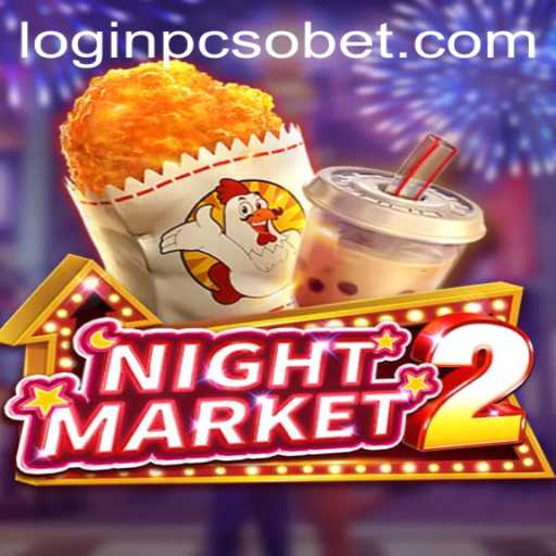 NightMarket2: A Thrilling Gaming Experience with PcsoBet